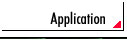 Application